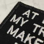 At Least My Trauma Makes Me Funny Morale Patch, 2x3" | Made in USA | VELCRO® Brand Hook Backing