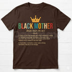 Black Mother Definition T-Shirt – African American Mom Graphic Tee, Remastered Heavy Cotton Mother's Day Top, Soft Lived-In Heavyweight Melanin Queen Shirt, Made in USA