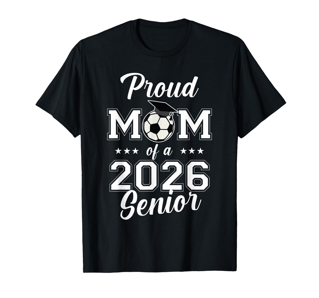 Senior Mom Soccer Class 2026 Womens T-Shirt - Fun Novelty Design for Adults