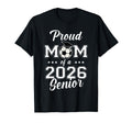Senior Mom Soccer Class 2026 Womens T-Shirt - Fun Novelty Design for Adults