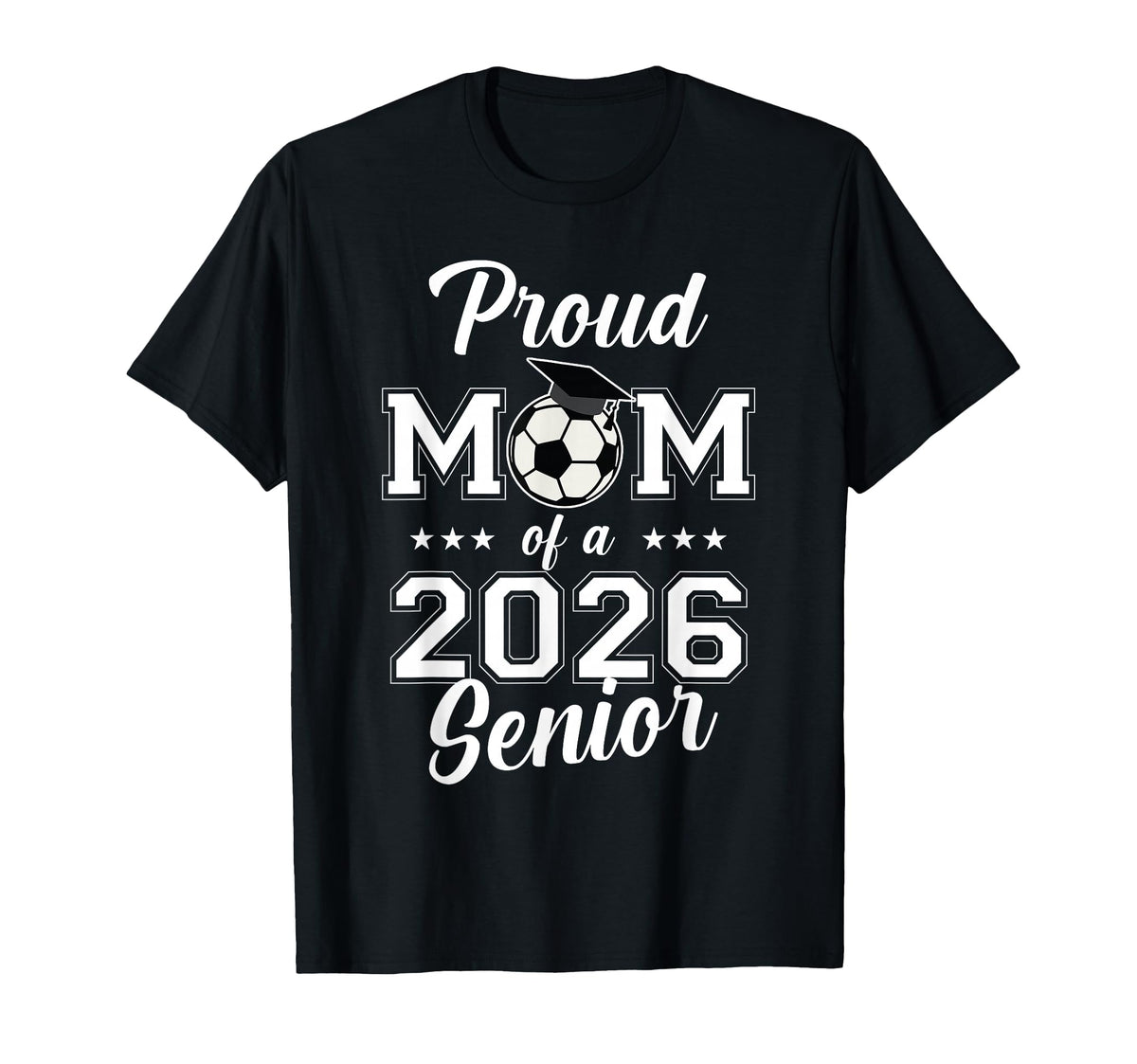 Senior Mom Soccer Class 2026 Womens T-Shirt - Fun Novelty Design for Adults