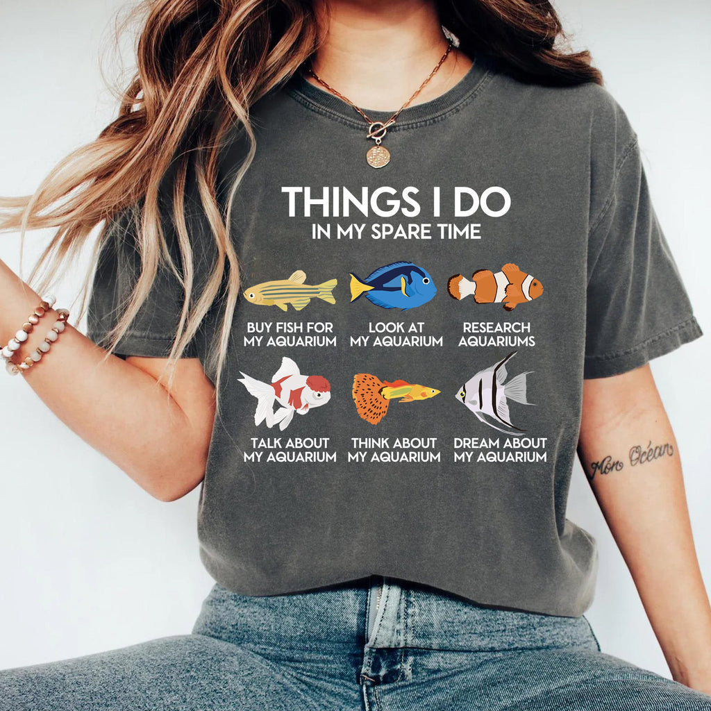 Things I Do In My Spare Time - Aquarium T-Shirt