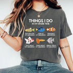 Things I Do In My Spare Time - Aquarium T-Shirt