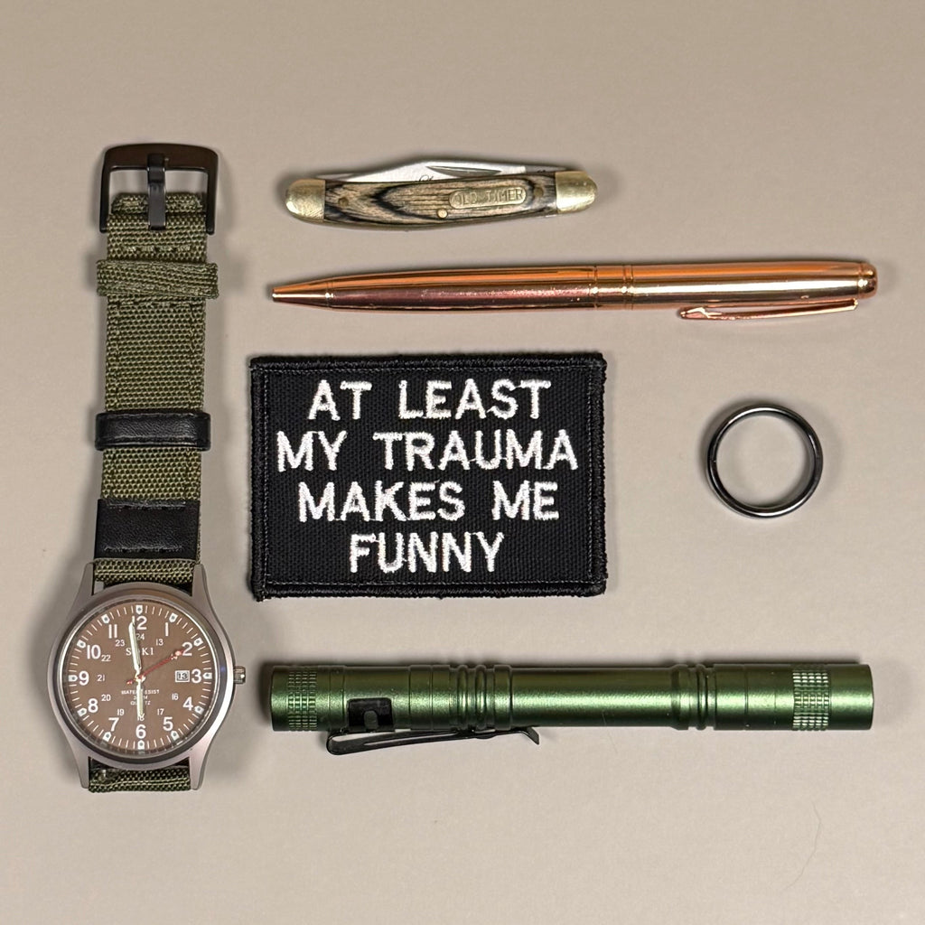 At Least My Trauma Makes Me Funny Morale Patch, 2x3" | Made in USA | VELCRO® Brand Hook Backing