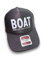 BOAT - Bring Out Ass & Titties Trucker Hat