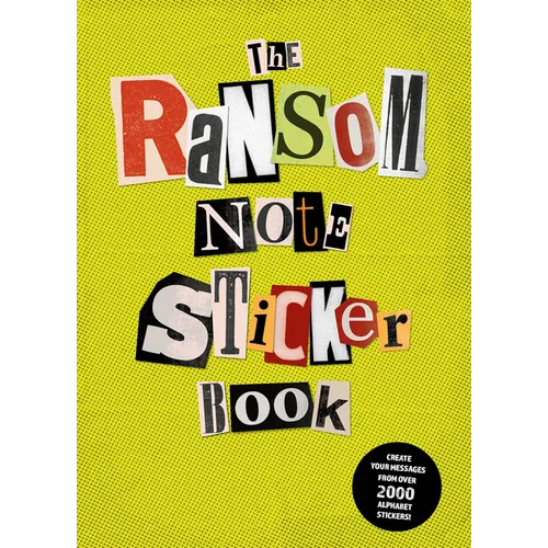 The Ransom Note Sticker Book: Thousands of Letters for Your Anonymous Messages - Paperback