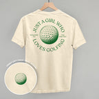 Just A Girl Who Loves Golfing (Back Print)
