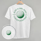 Just A Girl Who Loves Golfing (Back Print)