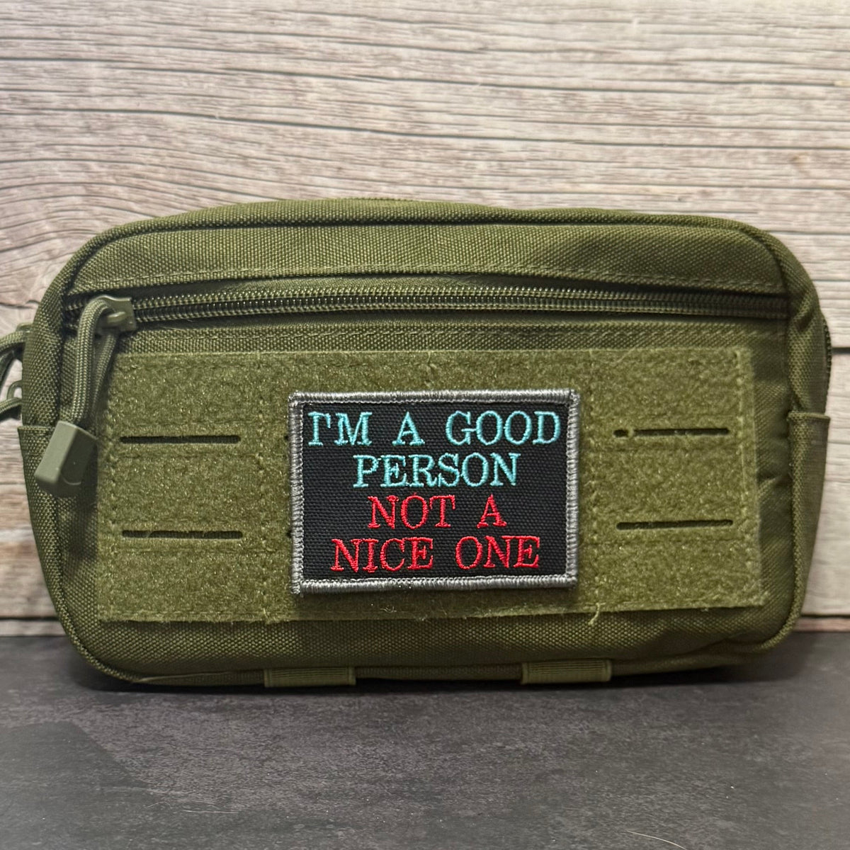 I'm A Good Person, Not A Nice One Funny Morale Patch, 2x3" | Made in USA | VELCRO® Brand Hook Backing