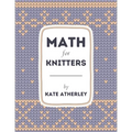 Math for Knitters - Paperback