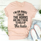I'm An Angel I Swear Tee