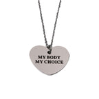 My Body My Choice Necklace - $10 from each donated to Plan C